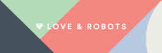 Love and Robots